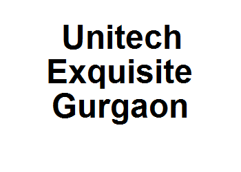 Unitech Exquisite Gurgaon